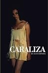 Caraliza by Joel Blaine Kirkpatrick