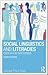 Social Linguistics and Literacies: Ideology in Discourses, 4th Edition