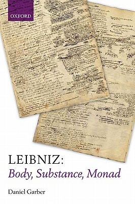Leibniz: Body, Substance, Monad (Paperback)