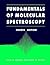 Fundamentals for Molecular Spectroscopy