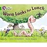 Worm Looks for Lunch: Green/ Band 5 (Collins Big Cat)
