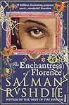 The Enchantress of Florence by Salman Rushdie
