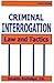 Criminal Interrogation: Law...