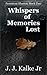 Whispers of Memories Lost