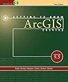 Getting to Know Arcgis Desktop: Third Edition for Version 9.3