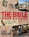 The Bible Book by Book: A Journey Through Its People, Places and Themes