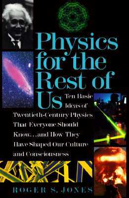 Physics for the Rest of Us (Paperback)