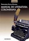 Manual de Literatura Colombiana (Spanish Edition)