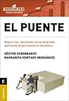 Puente, El: Mejore Los Resultados De Su Empresa Aplicando El Pensamiento Sistémico (Spanish Edition)