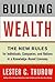 Building Wealth: The New Rules for Individuals, Companies & Nations in a Knowledge-based Economy