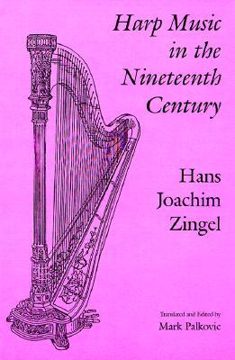 Harp Music in the Nineteenth Century (Paperback)