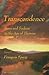 Transcendence: Seers and Seekers in the Age of Thoreau