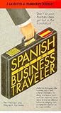 Spanish for the Business Traveler