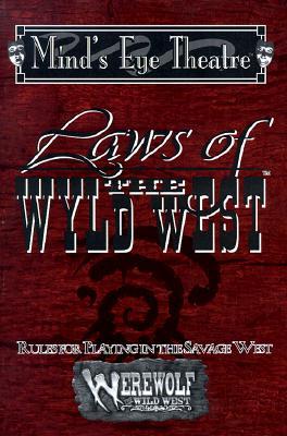Laws of the Wyld West (Paperback)