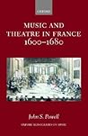 Music and Theatre in France 1600-1680 Music and Theatre in France 1600-1680