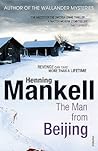 The Man From Beijing by Henning Mankell