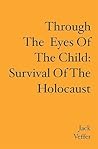 Through the Eyes of the Child: Survival of the Holocaust