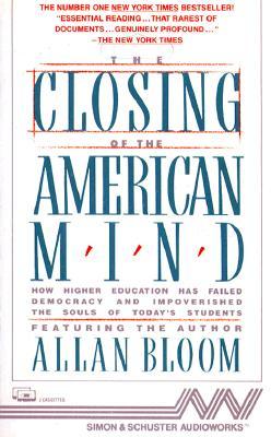 The Closing of the American Mind