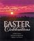 Treasury of Easter Celebrations