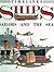 Ships: Sailors and the Sea (Timelines Series)