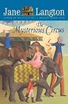 The Mysterious Circus (Hall Family Chronicles #7)