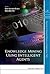 KNOWLEDGE MINING USING INTELLIGENT AGENTS (Advances in Computer Science and Engineering: Texts, 6)