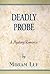 Deadly Probe: A Mystery/Romance