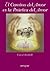El Camino del Amor Es La Practica del Amor by Riddell