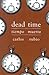 Dead Time/Tiempo Muerto (English and Spanish Edition)