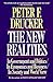 The New Realities in Government and Politics/in Economics and Business/in Society and World View