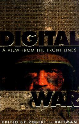 Digital War: A View from the Front Lines (Hardcover)