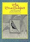 The True Subject: Selected Poems
