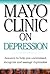 Mayo Clinic on Depression: ...