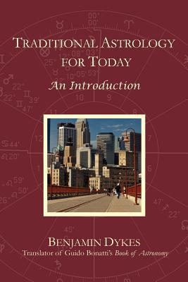 Traditional Astrology for Today: An Introduction (Paperback)