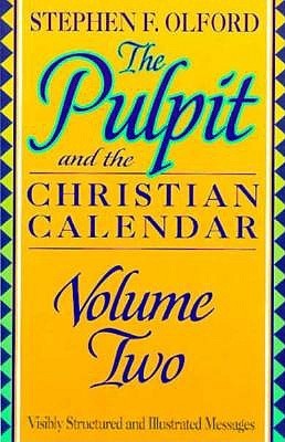 The Pulpit and the Christian Calendar 2 (Pulpit & the Christian Calendar)