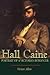 Hall Caine: Portrait of a Victorian Romancer