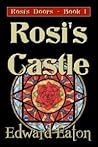 Rosi's Castle by Edward Eaton