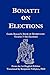 Bonatti on Elections: Guido Bonatti's Book of Astronomy Treatise 7: On Elections