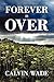 Forever Is over