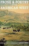Prose and Poetry of the American West Prose and Poetry of the American West