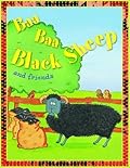 Baa Baa Black Sheep and Friends