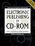 Electronic Publishing on Cd...