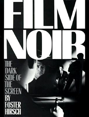The Dark Side of the Screen: Film Noir (Paperback)