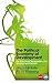 The Political Economy of Development: The World Bank, Neoliberalism and Development Research