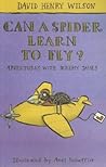 Can a Spider Learn to Fly? (Galaxy Children's Large Print) Can a Spider Learn to Fly? (Galaxy Children's Large Print)