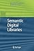 Semantic Digital Libraries