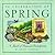 In Celebration of Spring: A Book of Seasonal Indulgences