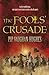 The Fools' Crusade (Brother Petroc, #4)