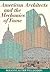 American Architects and the...
