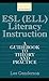 ESL (Ell) Literacy Instruction: A Guidebook to Theory and Practice